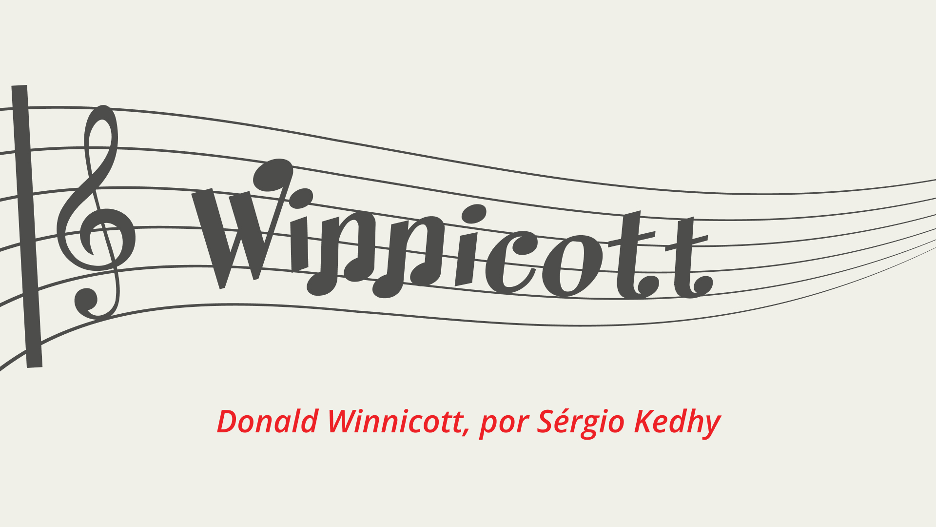 Donald Winnicott Uma Visão Pessoal SBPMG