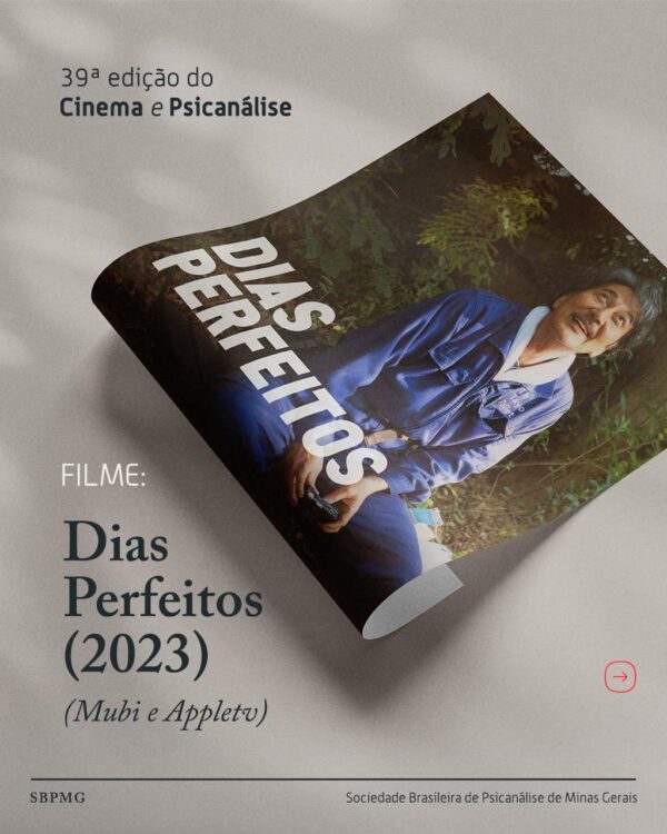 Cinema e Psicanálise "Dias Perfeitos"