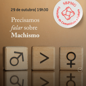 Precisamos falar sobre... Machismo
