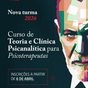 Curso de Teoria e Clínica Psicanalítica para psicoterapeutas