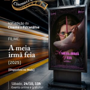 43ª edição do Cinema e Psicanálise